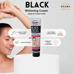 OZAKI Natural Black Whitening Cream Body & Private Parts Whitening Cream with Collagen(100g)